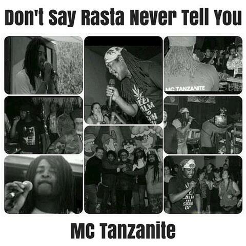Don't Say Rasta Never Tell You - Single