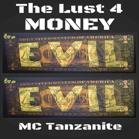 The Lust 4 Money Root of Evil - Single