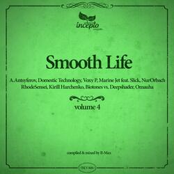Smooth Life, Vol.4