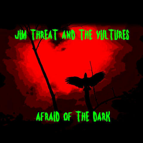 Afraid of the Dark