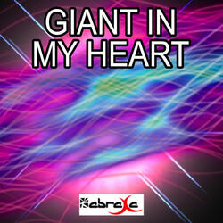 Giant in My Heart