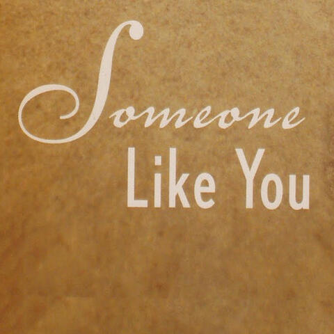 Someone Like You - Single