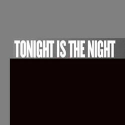 Tonight Is the Night