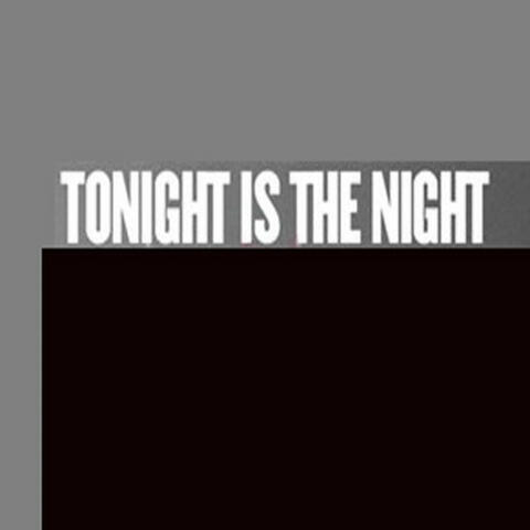 Tonight Is the Night - Single