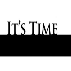 It's Time