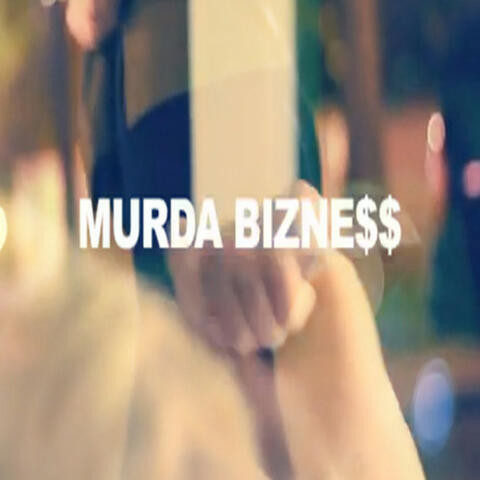 Murda Bizness - Single