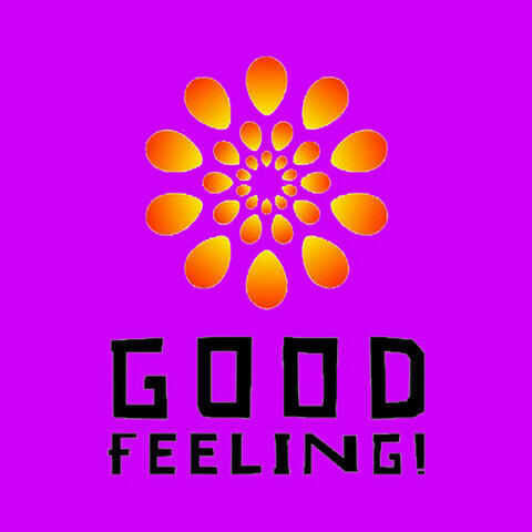 Sometimes I Get a Good Feeling