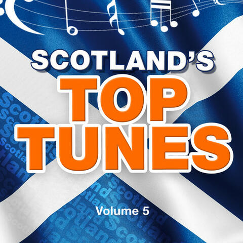 Scotland's Top Tunes, Vol. 5