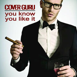 You Know You Like It (Originally Performed by DJ Snake & AlunaGeorge) [Karaoke Version]