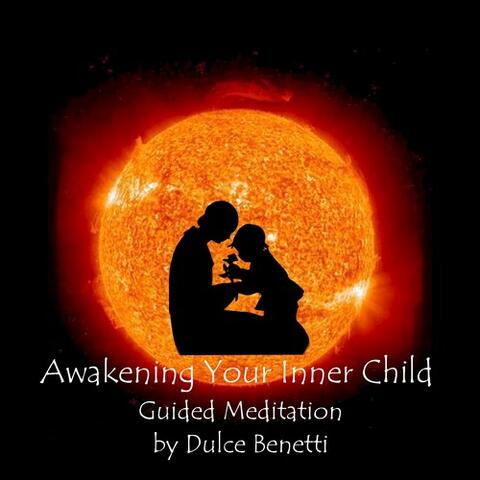 Awakening Your Inner Child - Single