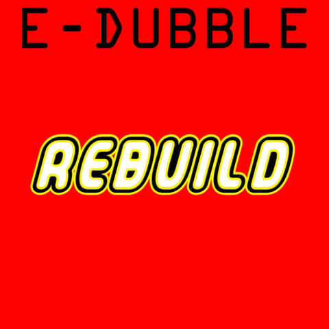 Rebuild
