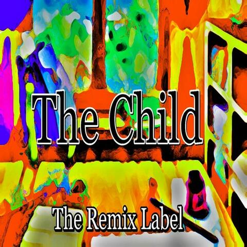 The Child (Tribal House Music) - EP