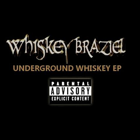Underground Whiskey - EP