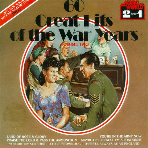 60 Great Hits of the War Years - Vol. 2