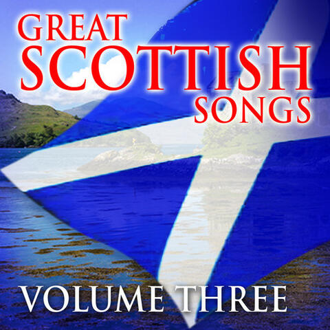 Great Scottish Songs, Vol. 3