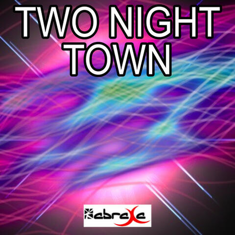 Two Night Town