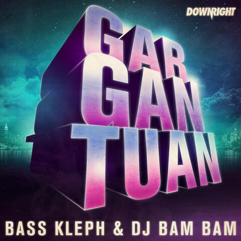 Gargantuan - Single