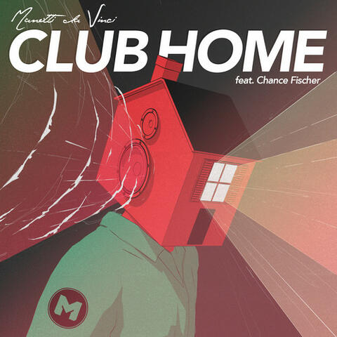 Club Home (feat. Chance Fischer)