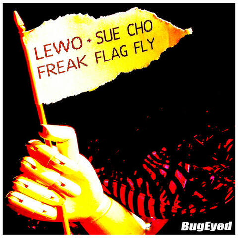 Freak Flag Fly