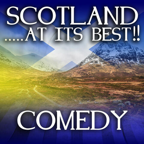 Scotland...at it's Best!: Comedy