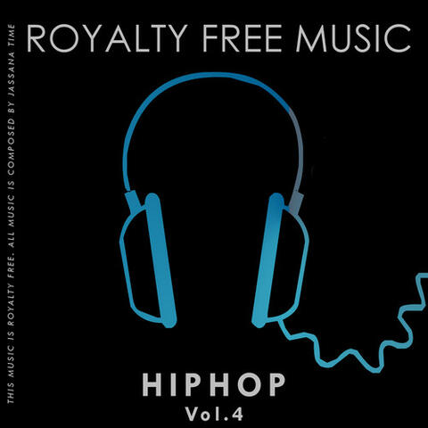 Royalty Free Music (Hip-Hop Edition) [Vol. 4]