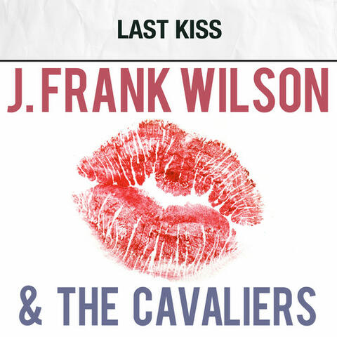 J. Frank Wilson & The Cavaliers