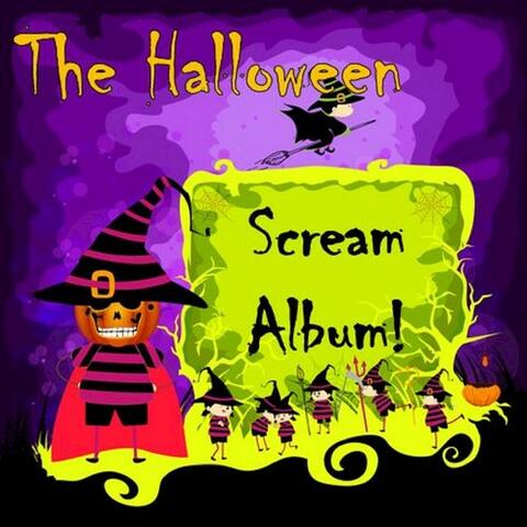 The Halloween Scream Album!