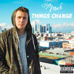 Things Change (feat. Goody Grace)
