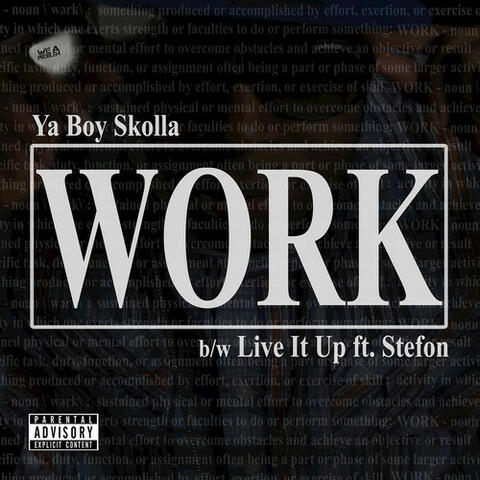 Work / Live It Up (feat. Stefon) - EP