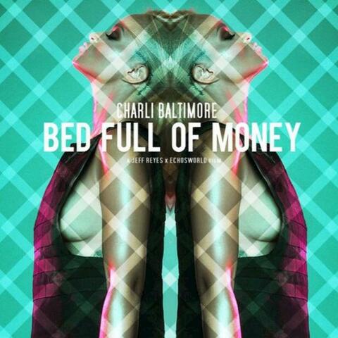 Bed Full of Money - Single