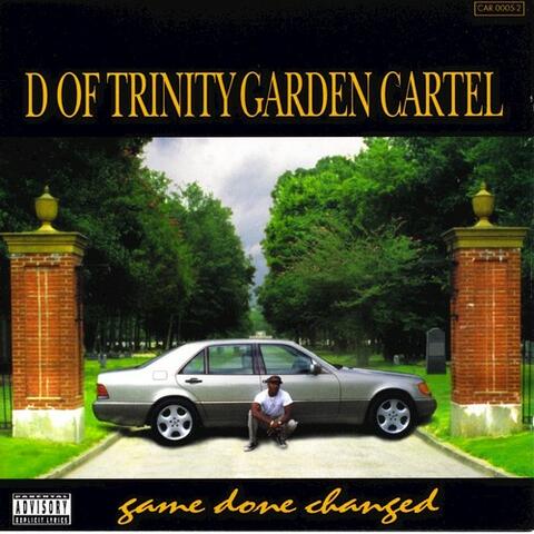 D of Trinity Garden Cartel