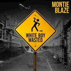 White Boy Wasted (feat. Bloc Bleeda)