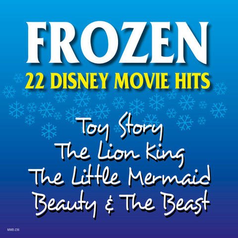 Frozen - 22 Disney Movie Hits