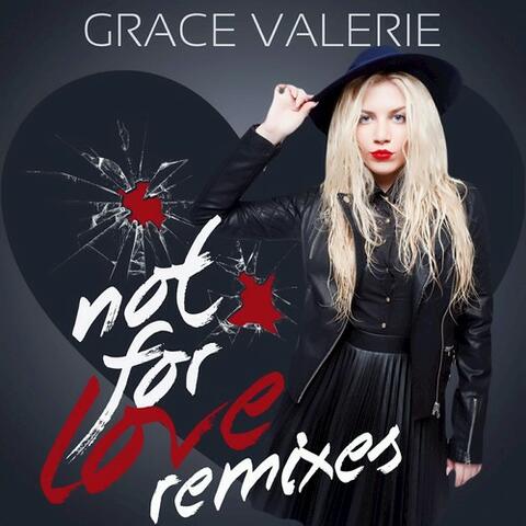 Not for Love Remixes