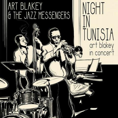 Night in Tunisia Art Blakley in Concert