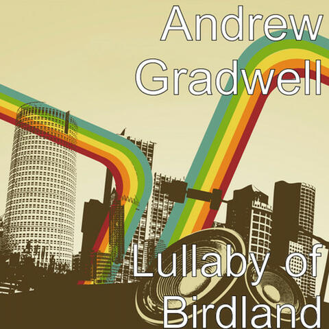 Lullaby of Birdland - Single