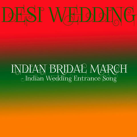 Indian Bridal March - Indian Wedding Entrance Song