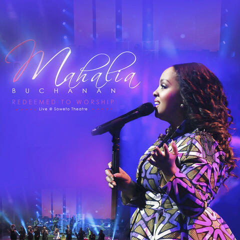 Redeemed to Worship: Live at Soweto Theatre