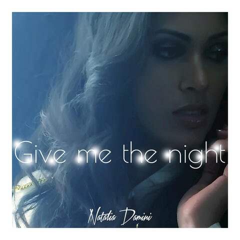 Give Me the Night - Single