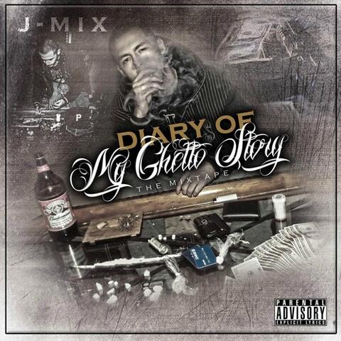 Diary of My Ghetto Story (The Mixtape)