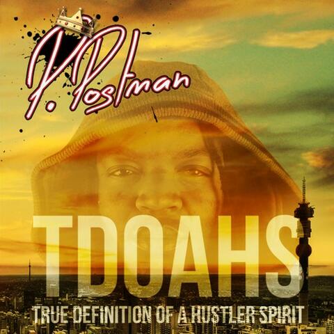 Tdoahs (True Definition of a Hustler Spirit) - Single