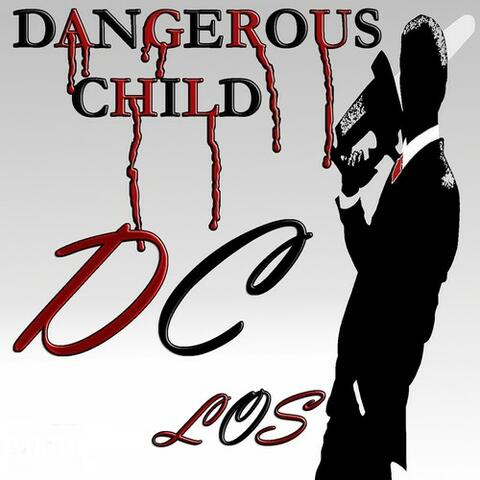 Dangerous Child