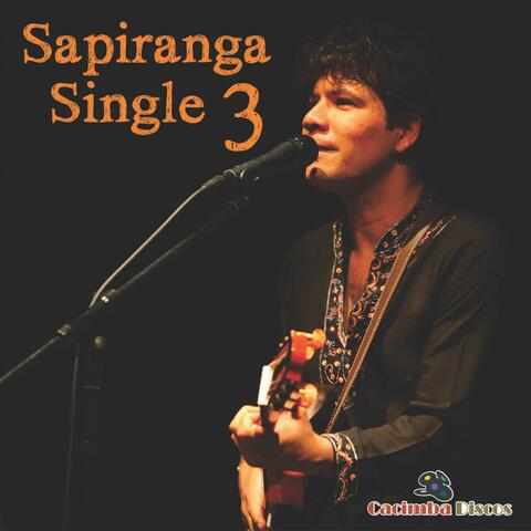 Sapiranga Single 3