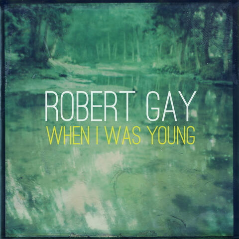 When I Was Young