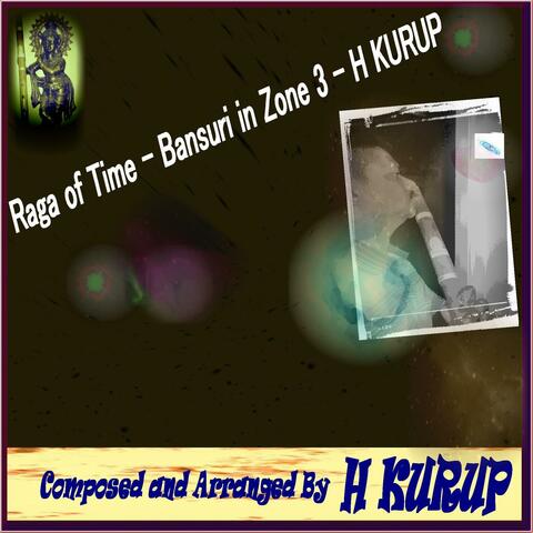 Raga of Time - Bansuri in Time Zone 3 - Single