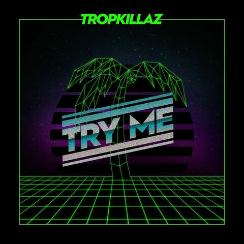 Try Me - Single