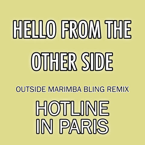 Hello From the Other Side - Single