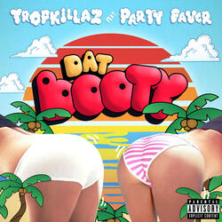 Dat Booty (ft. Party Favor)