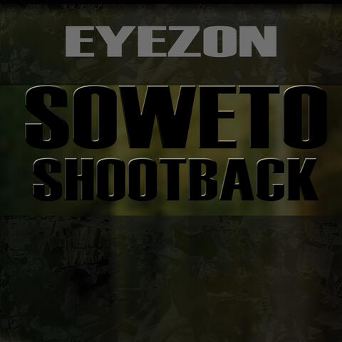 Soweto ShootBack - Single