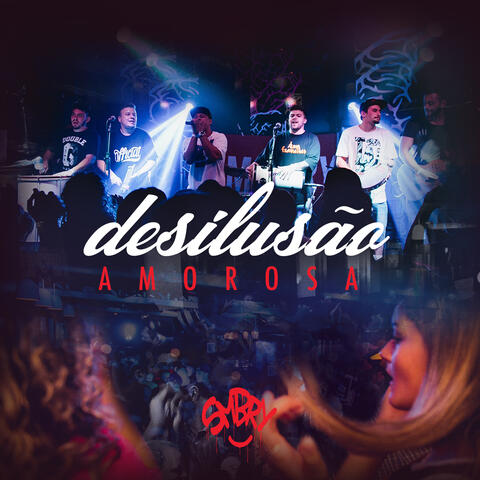 Desilusão Amorosa - Single